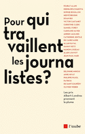 Pour qui travaillent les journalistes?